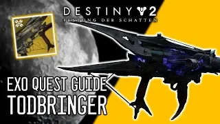 Destiny 2 "TODBRINGER GUIDE!" - Exotischer Raketenwerfer Quest