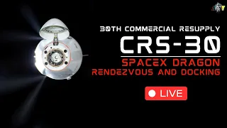 LIVE: SpaceX NASA CRS-30 ISS Resupply Docking & Rendezvous (CRS SpX-30)