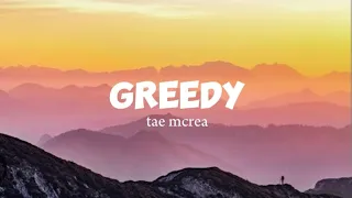 Greedy Tae Mcrea (Lyrics )