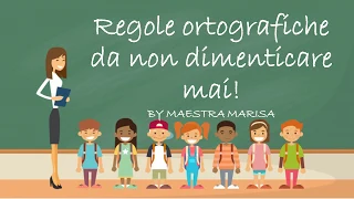 Regole ortografiche classe seconda primaria