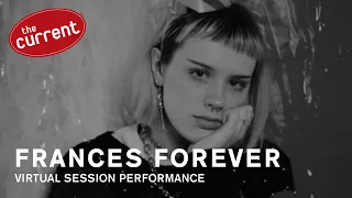 Frances Forever - Virtual Session Performance