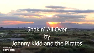 Johnny Kidd and the Pirates - Shakin’ All Over