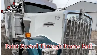 Painting Kenworth W900 Rusted Through Frame