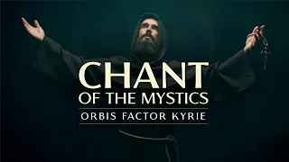 Chant of the Mystics: Divine Gregorian Chant "Kyrie eleison (orbis factor)" - lyrics & notes