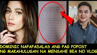 DOMINIC ROQUE MULING NAG POST NG MAKAHULUGAN NA MENSAHE BEA ALONZO NANANAHIMIK AT WALANG VLOG