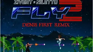 Zivert x NILETTO - Fly 2 (Denis First Remix) [Extended Mix]