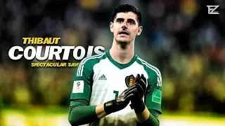 Thibaut Courtois 2018 ▬ Welcome a Real Madrid - Spectacular Saves | HD