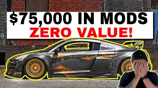 Modifying Your Car RUINS The Value!