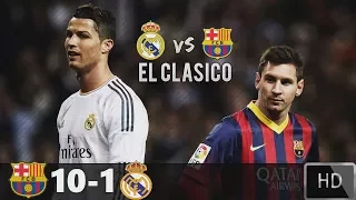 BARCELONA 10 vs REAL MADRID 1 - Liga Santander  - El Clasico - Goals (2-3)