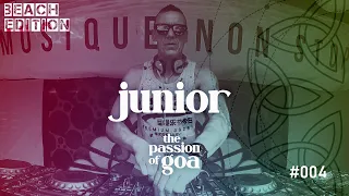 JUNIOR w/ The Passion Of Goa #4 - Live @Open Beach-Area, Edelfettwerk (Hamburg) Goa, PsyTrance