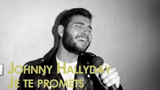 Johnny Hallyday "Je te promets" (cover)