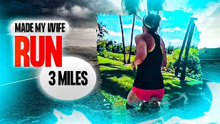 Made my wife run 3 Miles... ☠️