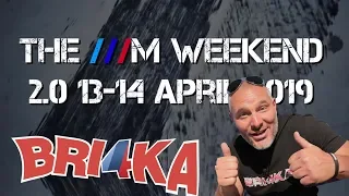 M Weekend 2.0 is coming | Bri4ka.com | Shondy's Garage