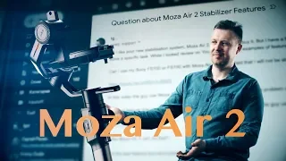 Обзор и тест Moza Air 2 - Untold / Нерассказанное или что я хотел знать перед покупкой Moza Air 2