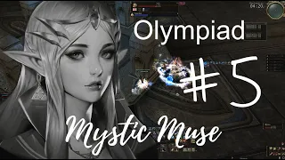 Olympiad Mystic Muse #5  Lineage 2 Scryde x100