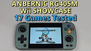 ANBERNIC RG405M Wii Showcase - 17 Games - Settings, Tips & Gameplay