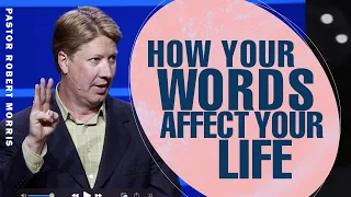 The Impact of Our Words | Avoiding the Ten Deadly Sins of Our Words | Pastor Robert Morris Sermon