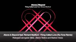 Above & Beyond feat. Richard Bedford - Thing Called Love (Nu:Tone Remix)