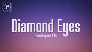 Eddie Benjamin - Diamond Eyes (Lyrics) ft. Sia