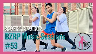 SHAKIRA || BZRP Music Sessions #53 💥 Ros Dance Fitness | Coreografía | Electro Pop | Zumba | Baile