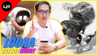 Meet Loona : The Most Intelligent Petbot - My Thoughts #robotics