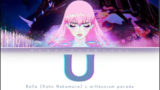 BELLE x millennium parade - U Lyrics (KAN/ROM/ENG)