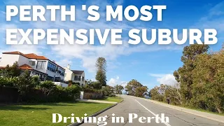 Driving in Perth  - DALKEITH,  WESTERN AUSTRALIA | MOST EXPENSIVE SUBURB IN PERTH