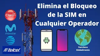 como liberar un celular gratis para cualquier compañia 2023