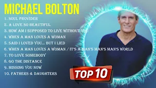 The best of  Michael Bolton full album 2024 ~ Top Artists To Listen 2024