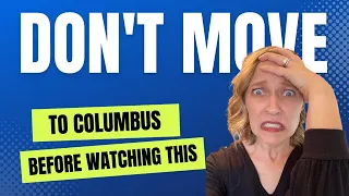 5 Reasons NOT to move to Columbus, Ohio. Tax details, construction headaches and more- why NOT move?