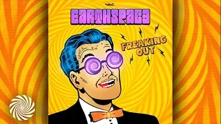 Earthspace - Freaking Out