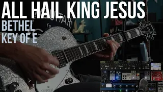 All Hail King Jesus | Lead Guitar | Key of E