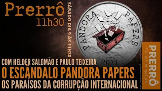 O Escândalo Pandora Papers: os paraísos da corrupção internacional