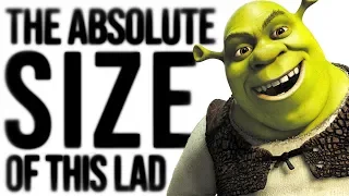 THE ABSOLUTE SIZE OF SHREK