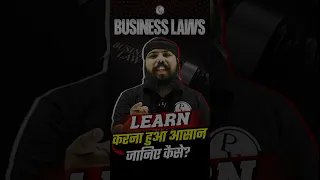 Business Laws Learn करना हुआ आसान... जानिए कैसे? #PW #Shorts  #Laws #CAFoundationExam