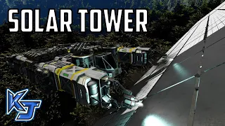 Space Engineers - S5E11 'Solar Tower Online'