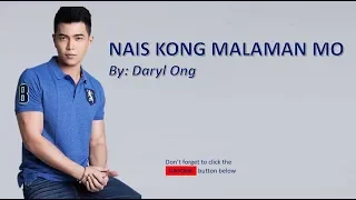 Daryl Ong - Nais Kong Malaman Mo (Lyrics) "Im Not a Robot Tagalog OST"