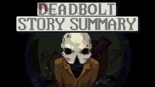 Deadbolt - Story Summary