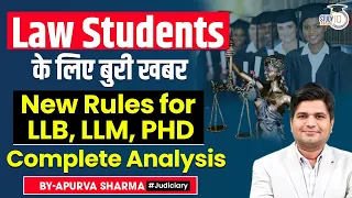 Law Students के लिए बुरी खबर | New Rules for LLB, LLM, PHD | New syllabus | By Apurva Sharma