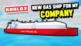 Building a GAS TRANSPORT COMPANY in Shipping Lanes (Roblox)