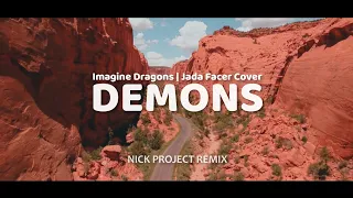 Slow Remix !!! DEMONS | Nick Project Remix