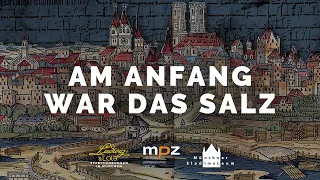 „Am Anfang war das Salz“ – Wie München gegründet wurde