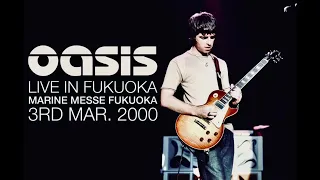 Oasis - Live in Fukuoka (3rd March 2000)