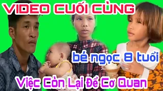 Bé Ngọc 8 Tuổi | Cơ Quan Đã Vào Cuộc Mọi Việc Đã Sáng Tỏ