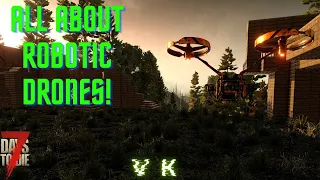 7 Days to Die, How to use the Robotic Drone