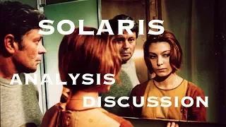 Discussing Solaris (Andrei Tarkovsky Analysis)