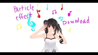 【MMD/Effect DL】♡Wake Up My Music♡ (English Lyrics)