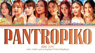 BINI "PANTROPIKO" Color Coded Lyrics English/Filipino/Baybayin