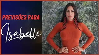 ISABELLE NOGUEIRA - Previsões Futuro #isabelle #mabelle #bbb24