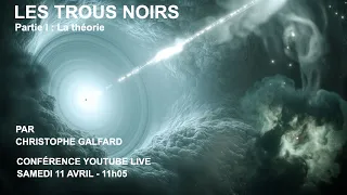 Les Trous Noirs - La Théorie